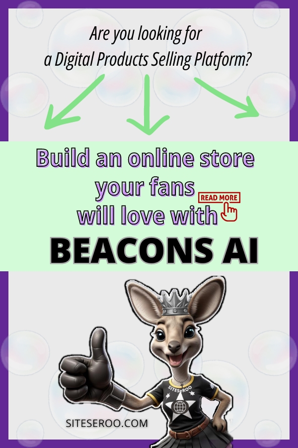 Pinterest pin for Siteseroo's blog post: Beacons AI online digital products selling platform.