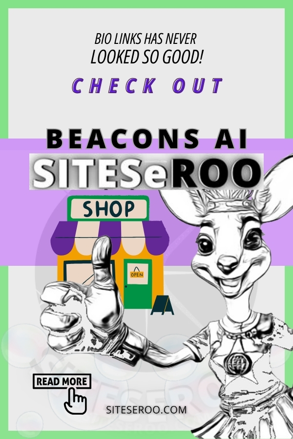 Check out Siteseroo Digital Shop at Beacons AI pin